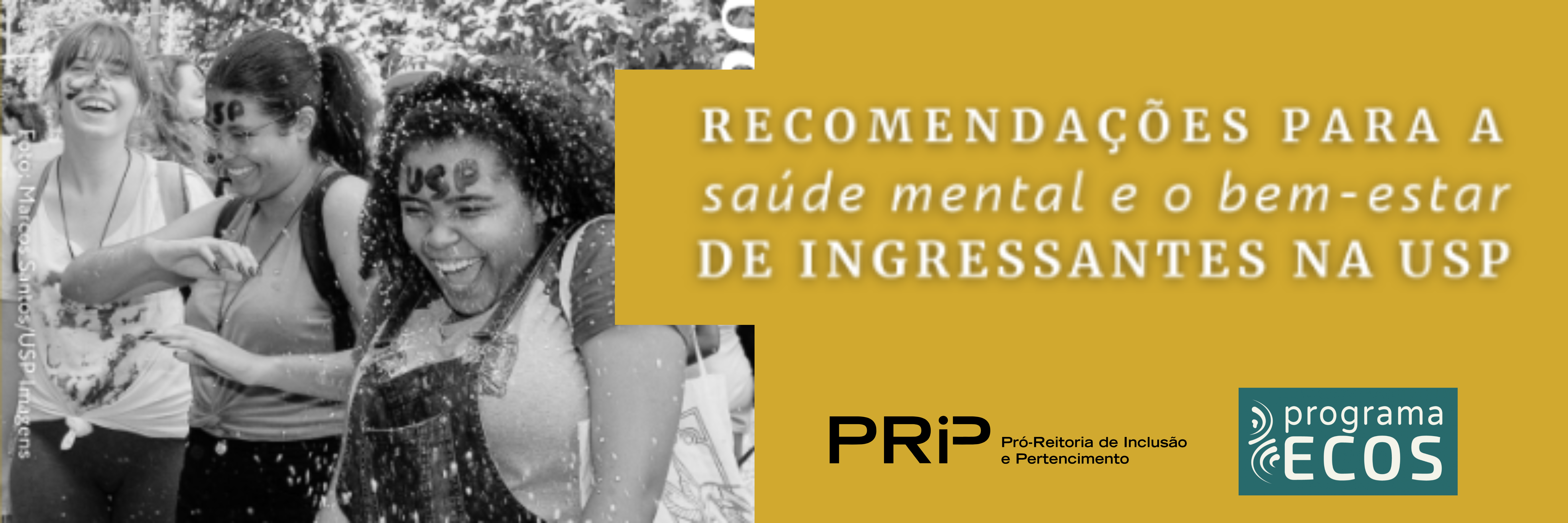 Recomendações para a saúde mental e o bem-estar de ingressantes na USP
