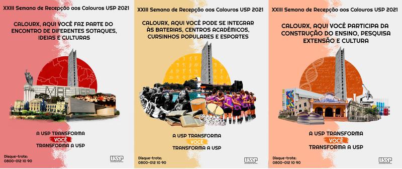 Montagem de três artes publicitárias. A primeira é composta por fotos de prédios e monumentos da USP, além de informações sobre a campanha (assim como nas seguintes). A imagem central apresenta fotos das entidades, como as atléticas, baterias e movimentos estudantis. Por fim, há fotos de prédios de pesquisa, microscópio e tubos de ensaio de laboratório