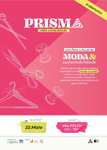 Cartaz nas cores rosa e amarelo com desenhos de itens de costura na cor branca. Estão distribuídos no cartaz o nome do evento, local, horário, data, detalhes do evento e, no rodapé, logotipos de patrocínio e apoio.