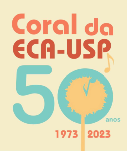 Descrição acessível: Cartaz do evento. Ocupando todo o cartaz está escrito Coral da ECA-USP em vermelho e laranja, 50 anos em azul turquesa, com indicação de intervalo de tempo entre 1973 e 2023 em laranja. O algarismo cinquenta está em destaque, com a ilustração de um dente de leão amarelo no centro do algarismo zero e com uma nota musical amarela esvoaçante saindo do dente de leão.