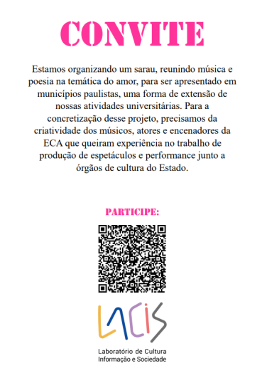 Cartaz minimalista em fundo branco com a palavra “convite” em fonte stencil rosa choque no topo. Abaixo, um texto breve com a proposta, seguido de um QR code para o formulário de inscrição e o logotipo do laboratório, logo abaixo, com a sigla “Lacis”, em que as letras estão desenhadas com traços livres nas cores amarela, azul, lilás, laranja e cinza, respectivamente.