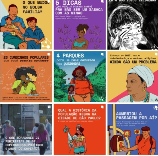 Print de página do instagram com nove quadros coloridos dispostos em três fileiras e três colunas. Cada quadro traz uma imagem digital relacionada ao tópico abordado, com textos em branco na parte superior indicando o título da matéria. As imagens são de pessoas pretas e de pessoa indígena. Os títulos falam sobre programas sociais, cultura da periferia, religiões de matriz africanas, entre outros temas. 