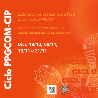 Cartaz de divulgação do Ciclo PPGCOM-CIP
