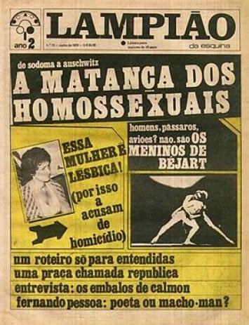 A capa de um jornal envelhecido. Na parte de cima está escrito o título &quot;LAMPIÃO&quot;. Abaixo, a manchete &quot;A MATANÇA DOS HOMOSSEXUAIS&quot;. Mais abaixo, em um fundo amarelo, lê-se as manchetes da edição.