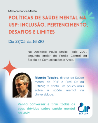 Políticas de Saúde Mental na USP: Inclusão, Pertencimento, Desafios e Limites