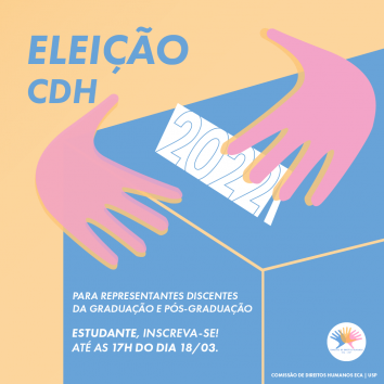 Duas maõs estão acima de uma urna de votação e seguran um papel que indica &quot;2022&quot;. No canto esquerdo superiro lê-se &quot;Eleições CDH&quot;  e abaixo algumas informações de inscrição e prazos.