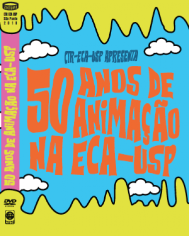 Poster do Vídeo &quot;50 Anos de Animação da ECA USP&quot; - 2018.