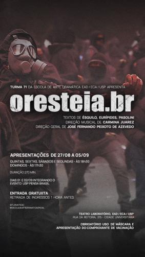 Cartaz da peça Oroteia.br. Ao fundo há uma multidão de pessoas de preto. À esquerda, um homem de preto usa uma máscara de gás. Sobre a foto há informações sobre a peça em uma fonte branca.