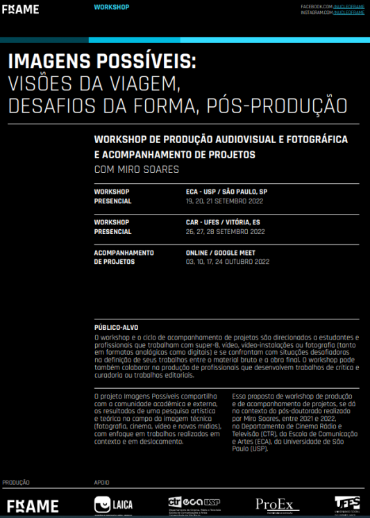 Cartaz de divulgação do evento, com as informações de locais, datas e horários, bem como público-alvo e o tema. O fundo do cartaz é preto e a fonte, branca. Na parte inferior estão os logos do responsável pelo evento e os apoiadores.