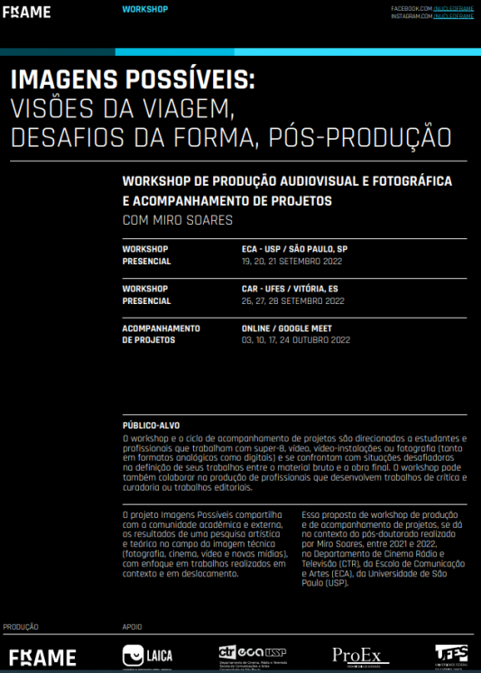 Cartaz de divulgação do evento, com as informações de locais, datas e horários, bem como público-alvo e o tema. O fundo do cartaz é preto e a fonte, branca. Na parte inferior estão os logos do responsável pelo evento e os apoiadores. 