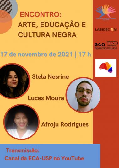 Flyer de divulgação do evento Arte, Educação e Cultura Negra. Abaixo estão os retratos de convidades.