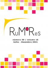 Arte digital da capa da revista. O fundo dela é branco e há os textos “RuMoRes”, “número 30 volume 15” e “Julho - Dezembro 2021” em letras pretas no centro. A letra O de RuMoRes está pintada de vermelho e há um detalhe em amarelo acima do título da revista. Nas porções superior e inferior da imagem há quadrados amarelos, laranjas, vermelhos e cor-de-rosa.