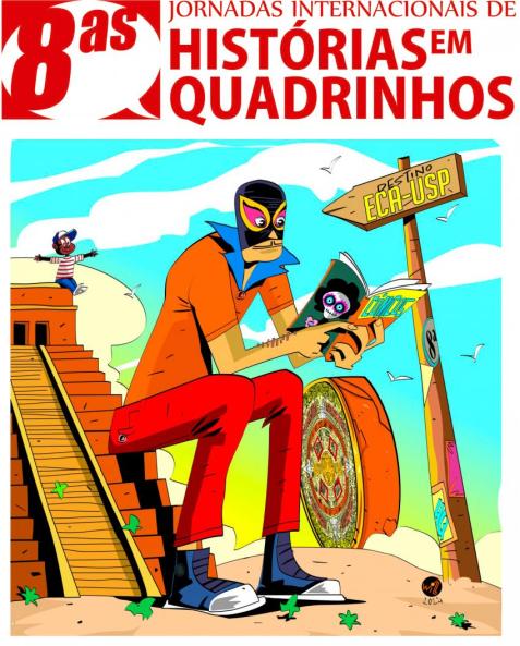 Ilustração. Super-herói lendo uma revista em quadrinhos, sentado em uma escada, vestindo máscara preta e rosa semelhante a dos lutadores de lucha libre, camisa laranja com gola azul, calça vermelha e tênis azul. A escada leva a uma casa, do lado esquerdo da imagem, sobre a qual está uma criança de boné e braços abertos. Do lado direito, uma placa indicando o caminho para ECA-USP e uma grande roda com símbolos do calendário maia. A escada se assemelha a uma pirâmide asteca.