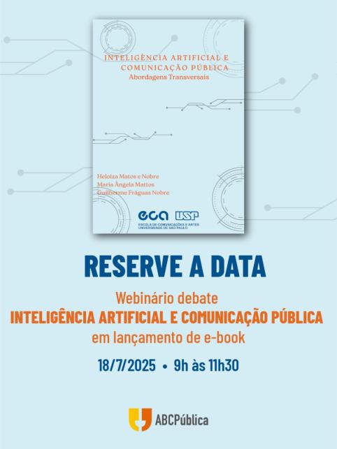 O cartaz possui cor azul clara, da mesma cor da capa do e-book, que ilustra o cartaz no centro. Tanto o cartaz quanto a capa do livro possuem pontos ligados por linhas retas que fazem alusão a circuitos eletrônicos e a capa do livro possui imagens circulares gráficas. O nome do e-book está em fonte laranja no topo e, abaixo à esquerda, o nome dos organizadores, também em laranja,. No rodapé da capa está o logotipo da ECA e da USP em azul. No cartaz, abaixo da capa,  está a chamada para o evento, com nome, data, horário e o logotipo da ABCPública no rodapé.