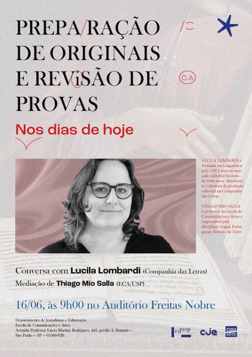 Cartaz do evento. Em destaque está o nome do evento e uma foto preto e branco da palestrante, Lucila Lombardi, mulher branca de óculos arredondados, cabelos ondulados na altura dos ombros e blusa preta. Ela dá um leve sorriso para a câmera. No topo, o nome do evento e, ao lado da foto, mini currículo de Lucila e do mediador, Thiago Mio Salla. Na parte inferior, informações sobre data, horário e local e os logotipos dos realizadores.