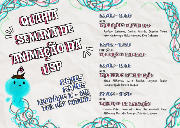 Foto de cartaz com fundo claro e desenhos em azul turquesa, preto e vermelho. No canto inferior esquerdo há a representação de uma figura humanoide verde com uma flor rosa no cabelo. Em fonte grande na parte de cima do cartaz, o nome do evento, data e local. Em fonte menor, o tema de cada uma das mesas redondas,suas datas e os nomes dos convidados.
