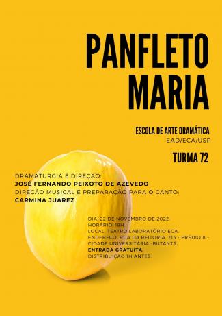 Cartaz de divulgação do espetáculo. Sobre um fundo amarelo, destaca-se no canto esquerdo um melão, também amarelo. Na porção direita da imagem, em letras pretas, nome, data, horário, local e outras informações sobre o espetáculo.