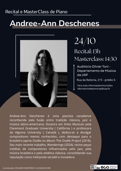 Cartaz em fundo preto com o nome do evento no topo, uma coluna à direita com informações de data, atividades, horário, endereço e e-mail para contato. No centro do cartaz está uma foto vertical em preto e branco de uma mulher branca, com cabelos lisos, castanhos e compridos, vestido preto e um piano às suas costas. Sobre um fundo circular marrom, estão informações da biografia da pianista e no canto direito inferior os logotipos de realização.