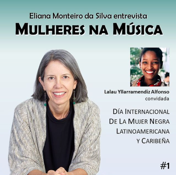 Flyer informativo do lançamento do podcast "Mulheres na Música" com Lalau Yllarramendiz Alfonso e Eliana Monteiro da Silva
