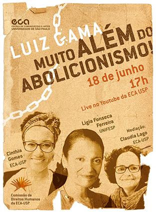 Flyer informativo de mesa "Luiz Gama muito além do abolicionismo"