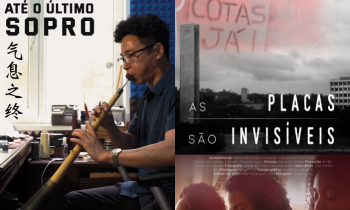 Montagem feita com os dois cartazes dos filmes tratados na notícia em formato vertical justapostos. O primeiro pertence ao cusrta Até o Último Sopro, no qual consta um homem asiático tocando um instrumento de sopro. O seguinte pertence ao documentário As Placas São Invisíveis no qual consta, na parte superior, uma foto vista de cima da Universidade de São Paulo em preto e branco e, na parte dei baixo, uma foto cortada de três mulheres negras. 