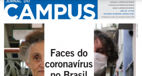Reprodução da capa do Jornal do Campus, que mostra, no centro, o título Faces do Coronavírus no Brasil, dividindo a capa em duas seções: na seção esquerda, uma foto de Ester Sabino, uma mulher idosa de pele branca, cabelos curtos cacheados e castanhos com raízes brancas e usando uma beca. Na seção direita, um jovem branco de cabelos lisos e castanhos na altura do pescoço, usando máscara e uma camiseta preta. 